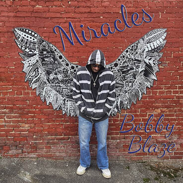 Bobby Blaze Miracles