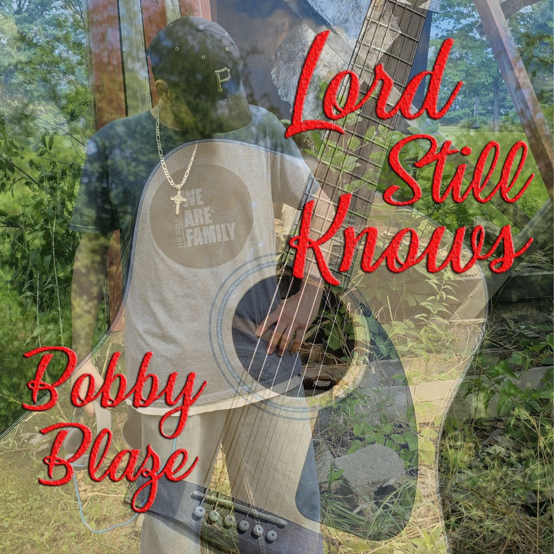 Bobby Blaze Lord Still Knows Road 2 Redemption